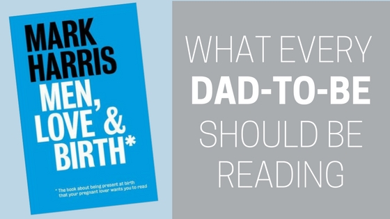 What Every New Dad-to-Be Should Read